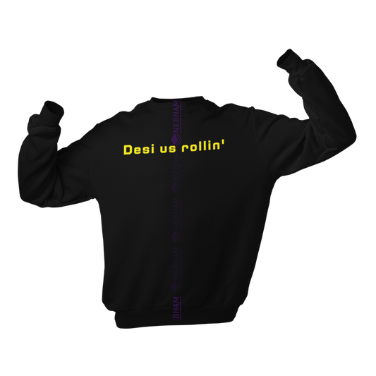 Desi Us Rollin' Funny Pun - Sweatshirt